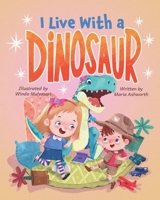 I Live With A Dinosaur B0CN57PJYR Book Cover