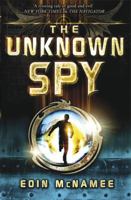 The Unknown Spy: Book 2 0375854703 Book Cover