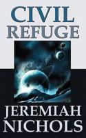 Civil Refuge: Star Quest 1449095674 Book Cover