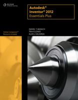 Autodesk Inventor 2012 Essentials Plus 1111646651 Book Cover