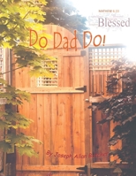 Do Dad Do! 166424638X Book Cover