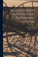 Massachusetts Agricultural Experiment Station B0BN9233XW Book Cover