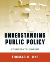 Understanding Public Policy 0136131476 Book Cover