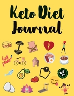 Keto Diet Journal For Women: Your Day Plan to Lose Weight, Balance Hormones, Boost Brain Health, and Reverse Disease 1656569930 Book Cover