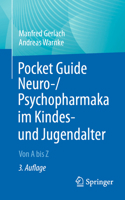 Pocket Guide Neuro-/Psychopharmaka im Kindes- und Jugendalter: Von A bis Z 366262978X Book Cover