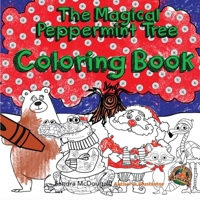 The Magical Peppermint Tree Coloring Book B0H8K7TB1M Book Cover