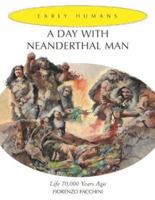 Day With Neanderthal Man 0761327673 Book Cover