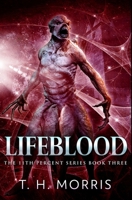 Lifeblood: Premium Hardcover Edition null Book Cover