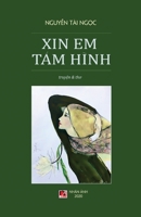 Xin Em Tấm H�nh 1989705936 Book Cover