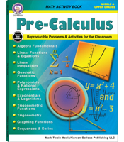 Mark Twain Pre-Calculus Grades 6-12 Math Workbook, Algebra Fundamentals, Trigonometry, Graphing, Pre Calculus 6th Grade Math Workbook and Up, Classroom or Homeschool Curriculum 1622237676 Book Cover