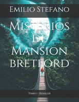 Misterios de Mansion Bretford: Renacer B08JB1XJ92 Book Cover