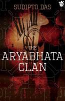 The Aryabhata Clan 1979501351 Book Cover