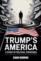 Trump's America B0F9LR9QG8 Book Cover