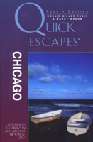 Quick Escapes Chicago 0762706287 Book Cover