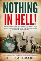 Nothing in Hell! 1977501680 Book Cover