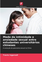 Medo da intimidade e ansiedade sexual entre estudantes universitários chineses (Portuguese Edition) 6209908802 Book Cover