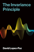 The Invariance Principle 0262053349 Book Cover
