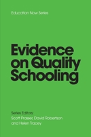 EVIDENCE on QUALITY SCHOOLING 1922815004 Book Cover