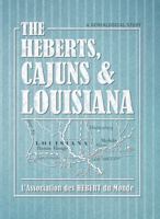 The Héberts, Cajuns, and Louisiana 1952005566 Book Cover