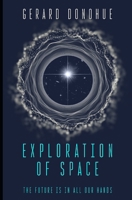 Exploration of Space 1919203508 Book Cover