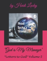 "God is My Manager": "Letters to God" Volume 2 null Book Cover