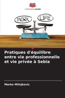 Pratiques d'équilibre entre vie professionnelle et vie privée à Sebia (French Edition) 6207926927 Book Cover