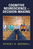 Cognitive Neuroscience of Decision-Making 1009407961 Book Cover