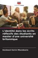 L'identité dans les écrits réflexifs des étudiants en master d'une université britannique (French Edition) 6208899362 Book Cover