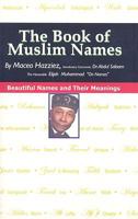 The Book of Muslim Names 1930097794 Book Cover