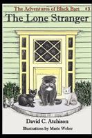 The Adventures of Black Bart: The Lone Stranger 0578025116 Book Cover