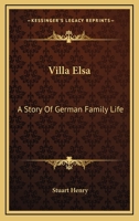 Villa Elsa: A Story Of German Family Life 9352978293 Book Cover