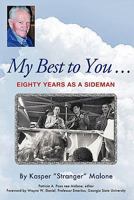 My Best to You ...: Eighty Years as a Sideman 1426951418 Book Cover