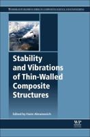 Stability and Vibrations of Thin-Walled Composite Structures 0081004109 Book Cover