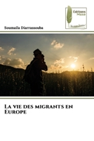 La vie des migrants en Europe (French Edition) 6207814827 Book Cover