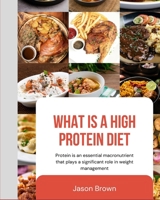 What is A High Protein Diet? 1521793646 Book Cover