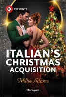 Italian's Christmas Acquisition 1335939245 Book Cover