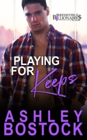 Playing For Keeps 1948402203 Book Cover