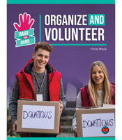 Organize and Volunteer, Guided Reading Level R 1731652585 Book Cover