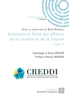 Économie et Droit des affaires de la Caraïbe et de la Guyane - Tome 5 (French Edition) 2342387539 Book Cover