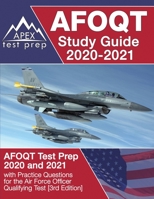 AFOQT Study Guide 2020-2021: AFOQT Test Prep 2020 and 2021 with Practice Questions for the Air Force Officer Qualifying Test [3rd Edition] 1628459646 Book Cover
