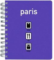 Paris: Shop - Eat - Sleep 9057670909 Book Cover