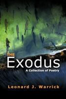 The Exodus: A Collection of Poetry 160976269X Book Cover