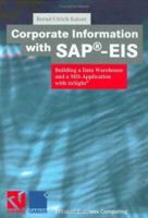 Corporate Information with SAP-EIS: Building a Data Warehouse and a MIS-Application with inSight (Efficient Business-computing) 3528056746 Book Cover