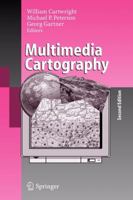 Multimedia Cartography 3540366504 Book Cover