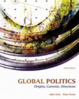 Global Politics: Origins, Currents & Directions : Third Edition 0176416773 Book Cover