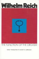 The Function of the Orgasm 0671822624 Book Cover