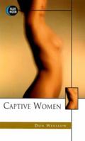Captive Women: Nathan's Circle, Breedlowe's Women 1562011251 Book Cover