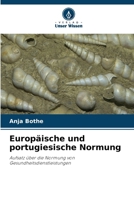 Europäische und portugiesische Normung (German Edition) 6207163257 Book Cover