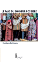 Le pays du bonheur possible (French Edition) 237870044X Book Cover