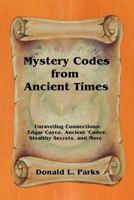 Mystery Codes from Ancient Times 1934733008 Book Cover